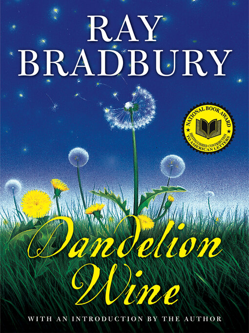 Title details for Dandelion Wine by Ray Bradbury - Wait list